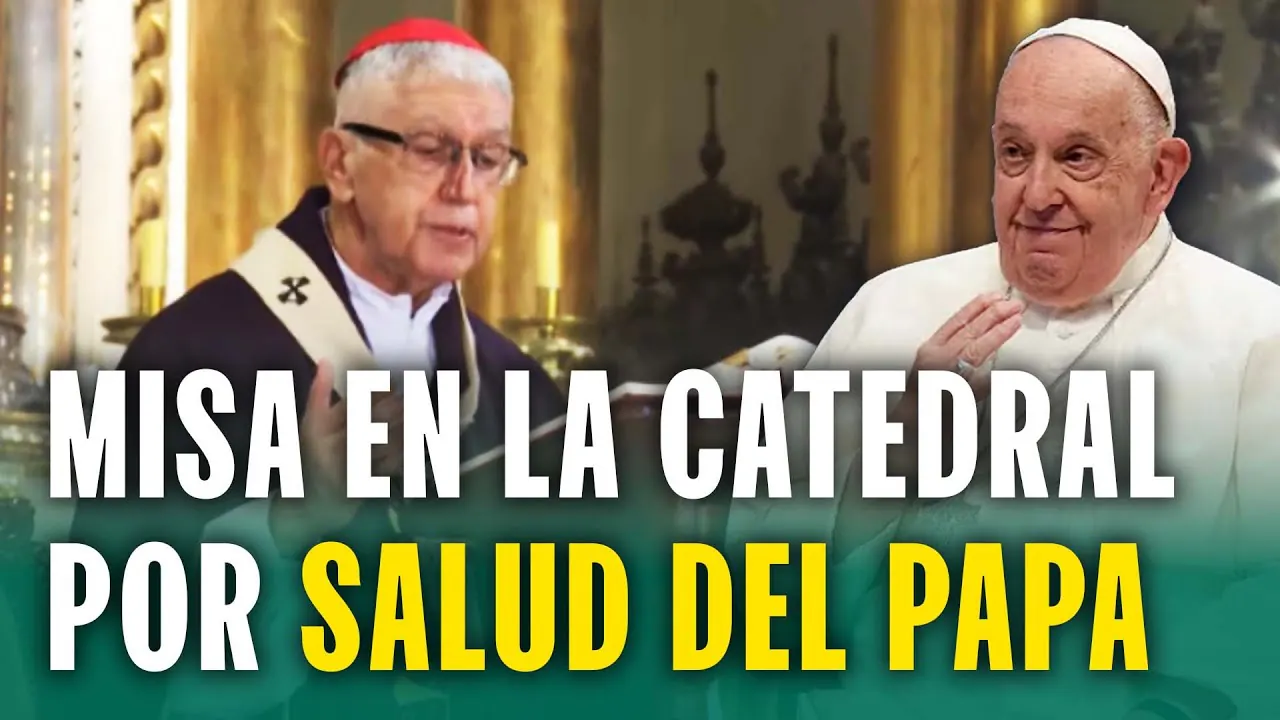 Reproducir: MISA EN LA CATEDRAL DE LIMA POR LA SALUD DEL PAPA FRANCISCO
