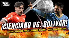 CIENCIANO VS BOLÍVAR | OCTAVOS DE FINAL - COPA SUDAMERICANA 2025