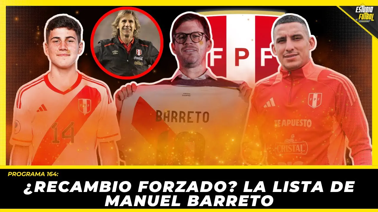 Reproducir: ¿REVOLUCIÓN o IMPROVISACIÓN? La LISTA de Barreto que sacude a la Selección Peruana