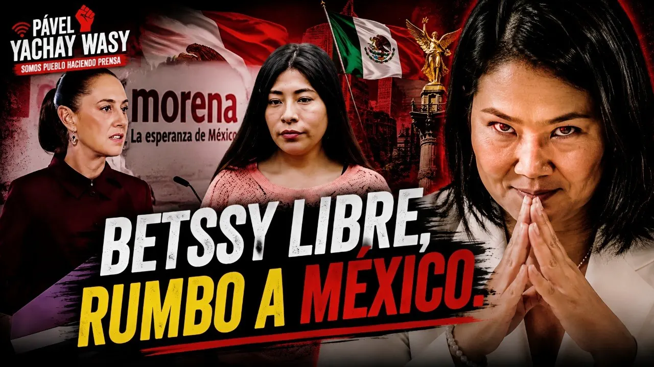 Reproducir: Betssy Chávez rumbo a México | Régimen de Keiko otorgó salvoconducto | Claudia Sheinbaum declara