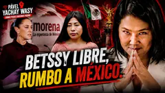 Betssy Chávez rumbo a México | Régimen de Keiko otorgó salvoconducto | Claudia Sheinbaum declara