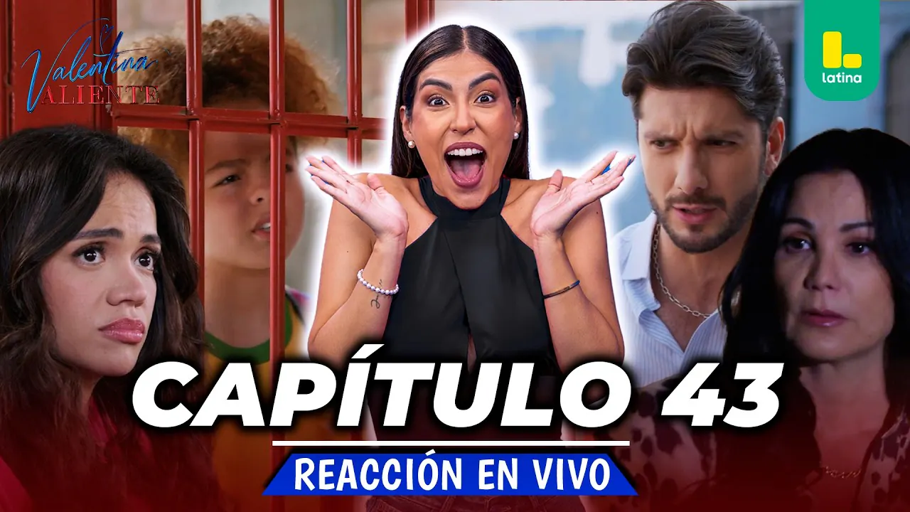 Reproducir: 🟢 REACT VALENTINA VALIENTE - CAPÍTULO 43 - MARTES 05 DE MAYO | EN VIVO