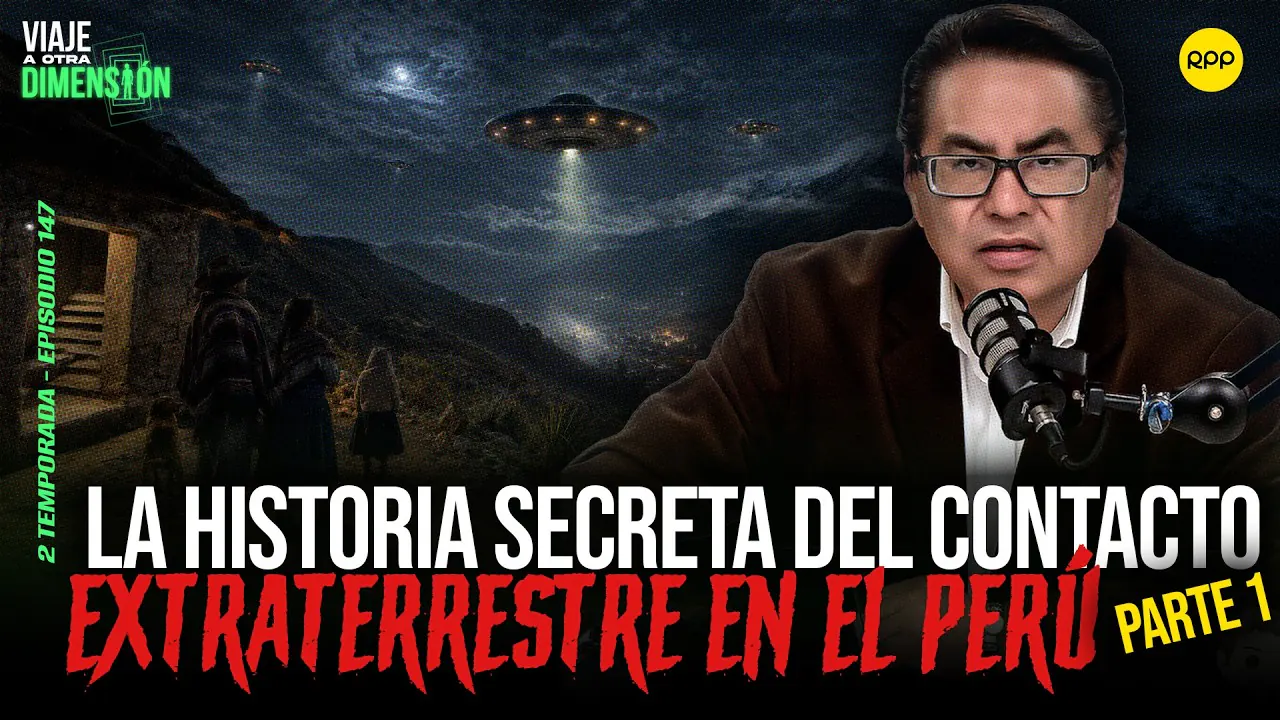 Reproducir: #ENVIVO 🔴 LA HISTORIA SECRETA DEL CONTACTO EXTRATERRESTRE EN EL PERÚ - PARTE 1 #VIAJEAOTRADIMENSIÓN