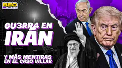 CASO VILLAR: FAMILIAS ENFRENTADAS Y CR1S1S EN IRÁN | BEO NOTICIAS