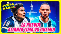 LA PREVIA: ALIANZA LIMA VS GREMIO ¿PUEDE ALIANZA SORPRENDER A GREMIO? | MIRA LO QUE HABLA