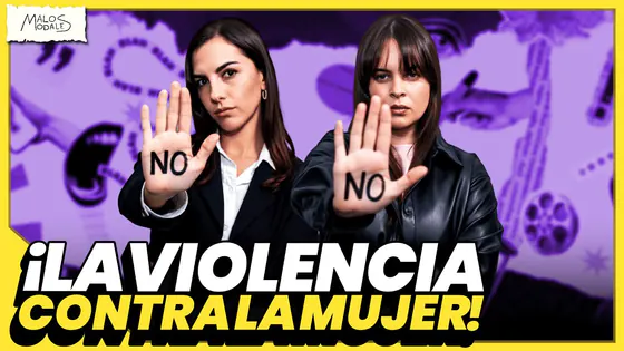 25N: "LA VIOLENCIA SILENCIOSA | Malos Modales