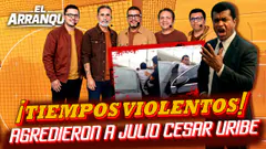 EN VIVO EL ARRANQUE: ¡TIEMPOS VIOLENTOS! AGREDIERON A JULIO CESAR URIBE