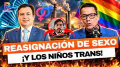 REASIGNACIÓN DE SEXO: ¿QUÉ PERMITE LA LEY EN MENORES?