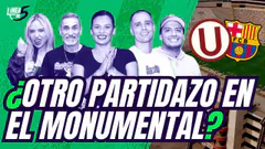 ¿UNIVERSITARIO CONTRA BARCELONA? TODO SOBRE EL POSIBLE ENFRENTAMIENTO EN EL ESTADIO MONUMENTAL