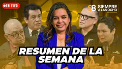 SIEMPRE A LAS 8 CON MILAGROS LEIVA: RESUMEN DE LA SEMANA | El Comercio
