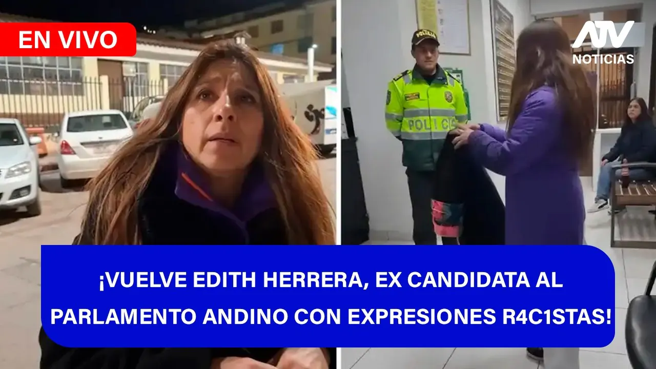Reproducir: De 5 a 7 🎧✨¡VUELVE EDITH HERRERA, EX CANDIDATA AL PARLAMENTO ANDINO CON EXPRESIONES R4C1STAS! - ATV+