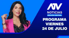 ATV Noticias E. Central | 24 DE JULIO DEL 2026 - EN VIVO