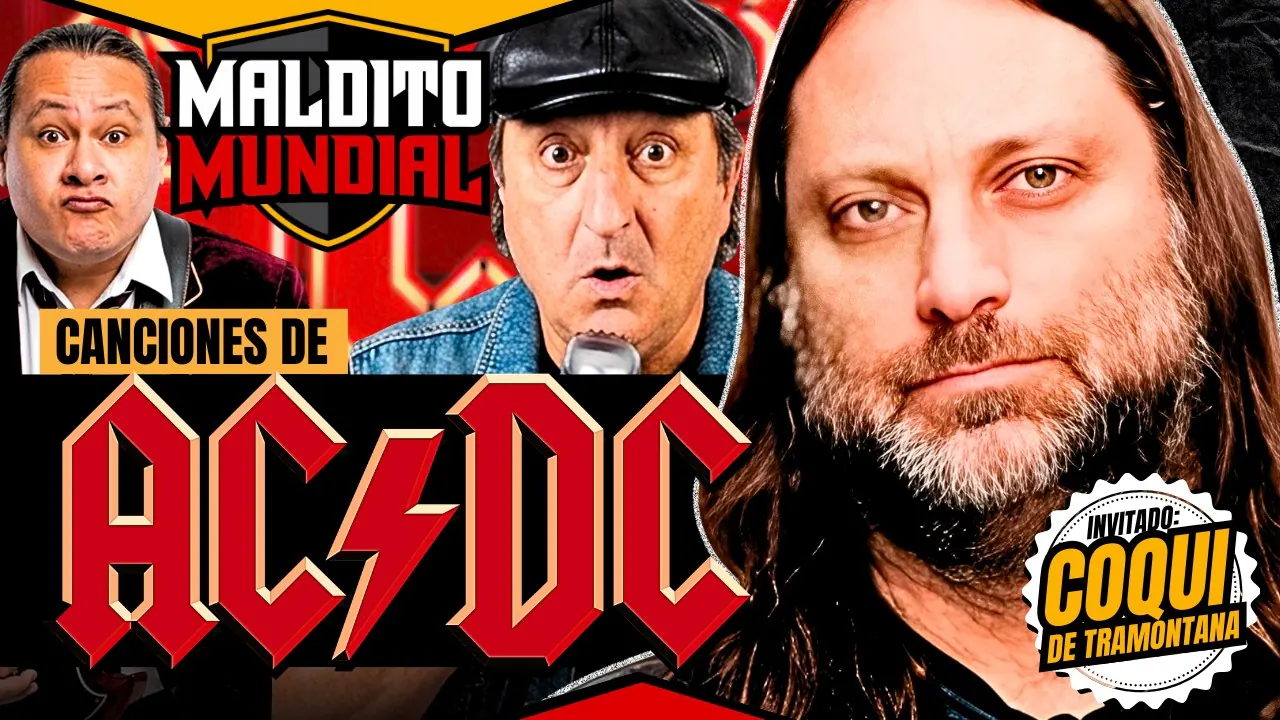 Reproducir: ¿Cuál es la mejor canción de AC/DC? - MALDITO MUNDIAL Temp 2 | Invitado: Coqui De Tramontana