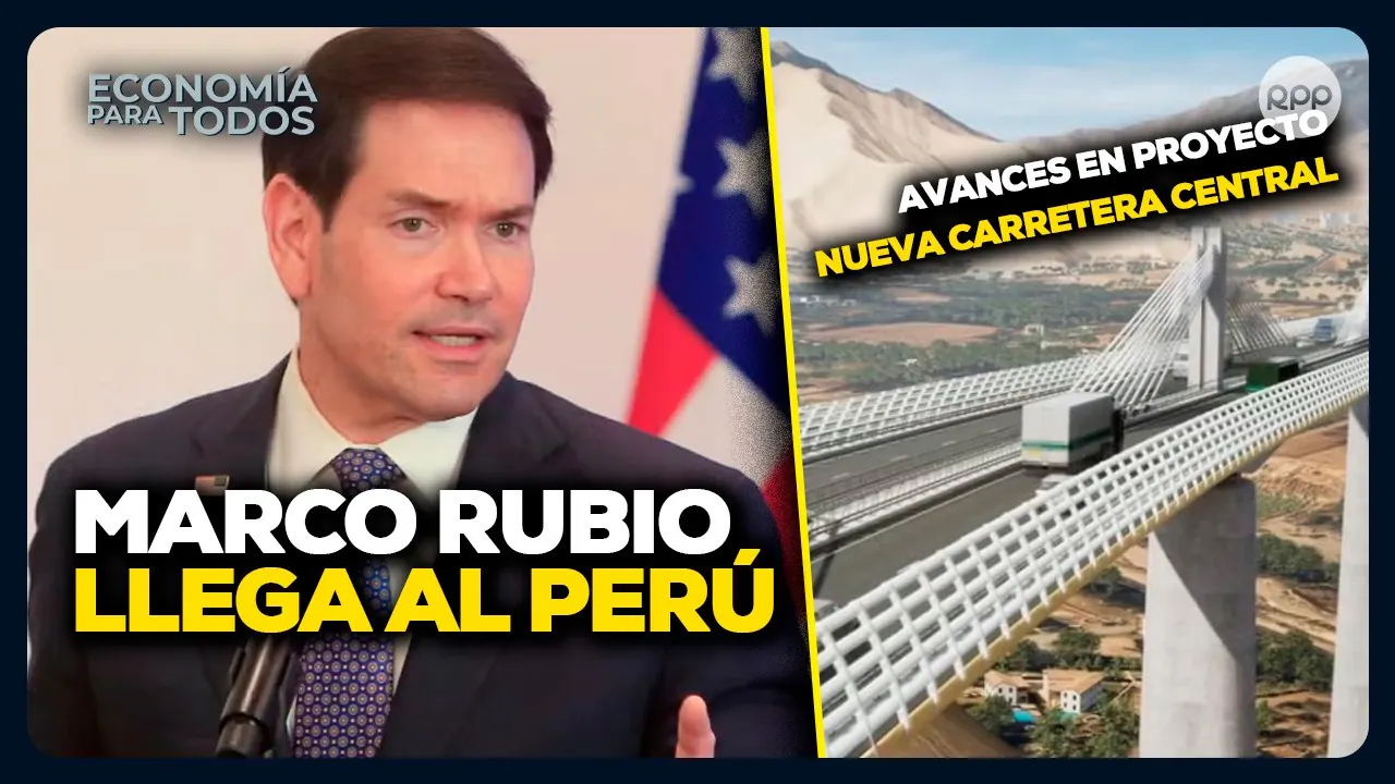 Reproducir: 🔴 Marco Rubio llega hoy a Perú | Nueva Carretera Central: Aprueban estudio de impacto ambiental