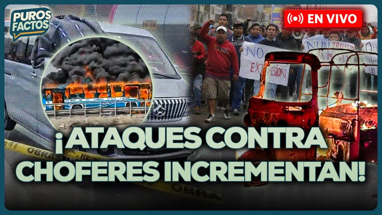 Reproducir: 🚨 #ENVIVO | Atentados golpean al transporte público #PUROSFACTOS