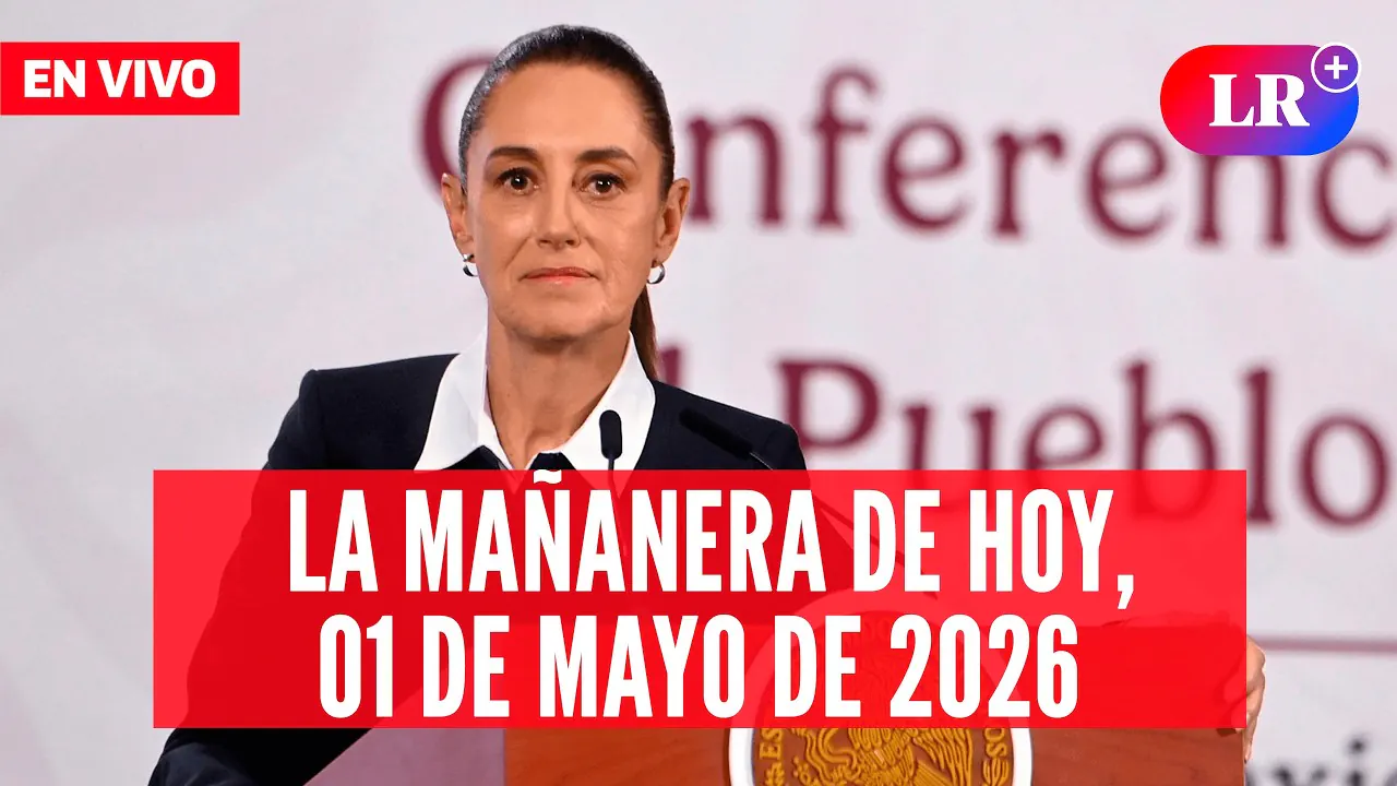 Reproducir: 🔴 Claudia Sheinbaum EN VIVO en la Mañanera de HOY, 01 de mayo de 2026 | #LR