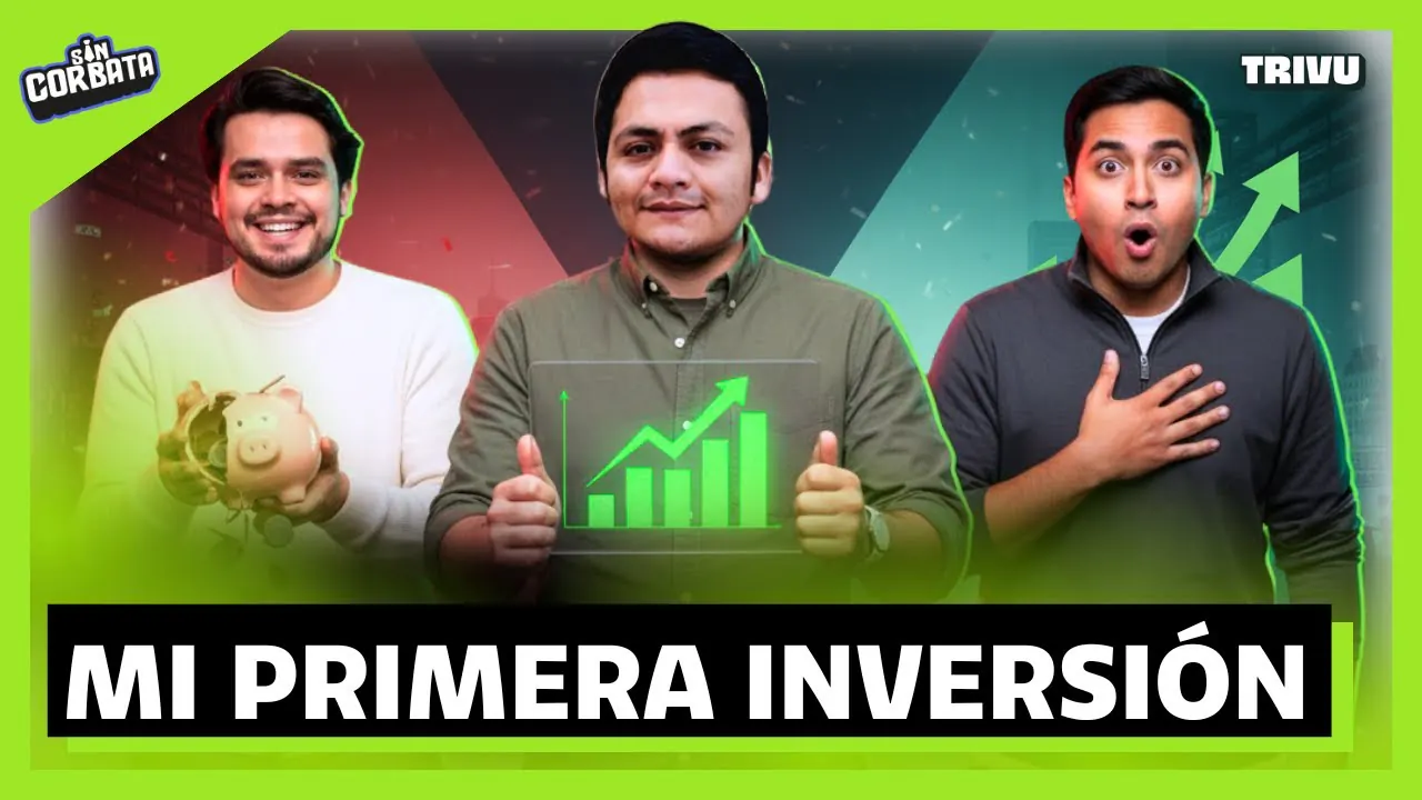 Reproducir: MI PRIMERA INVERSIÓN: LO QUE NADIE ME DIJO | SIN CORBATA👔