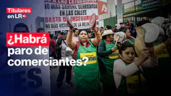 ¿Habrá paro de comerciantes este 6 de noviembre? | Titulares en LR