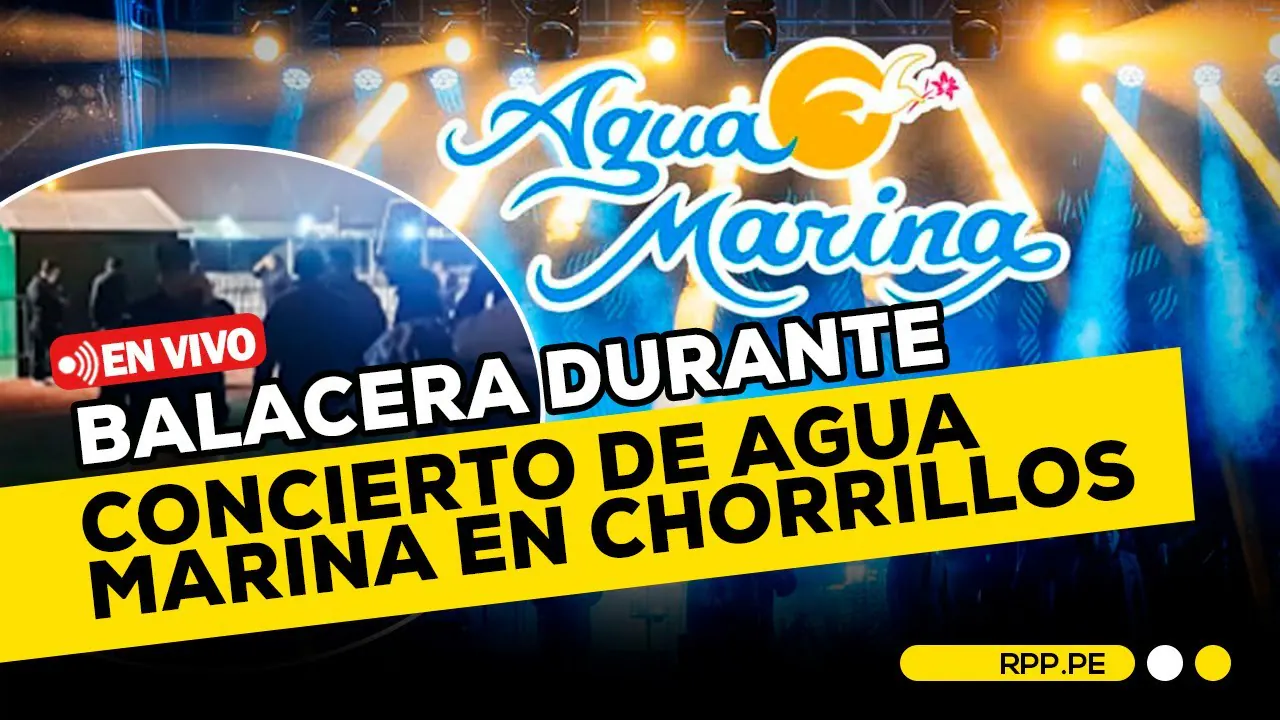 Reproducir: 🔴 ÚLTIMO MINUTO: INCIDENTE EN CONCIERTO DE AGUA MARINA  #RPP24_7