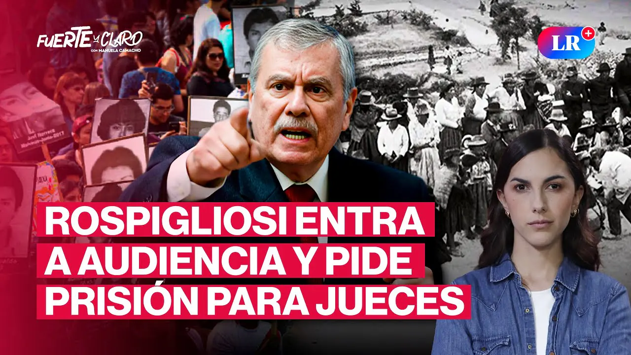 Reproducir: ROSPIGLIOSI CONTRA V1CT1M4S DE LA M4S4CR3 DE CAYARA: INTIMIDÓ A JUECES EN AUDIENCIA |FUERTE Y CLARO