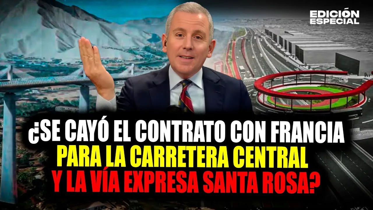Reproducir: #EnVivo ¿Gobierno de Perú anuló contrato con Francia para Carretera Central y Puente Santa Rosa?
