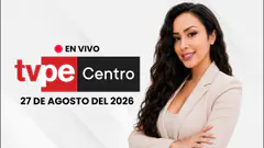 TVPerú Centro EN VIVO HOY | Noticias del centro del Perú – 27 de agosto de 2026