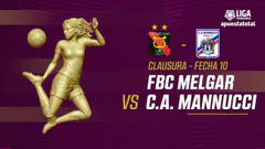 EN VIVO | F.B.C. MELGAR VS C.A. MANNUCCI | LIGA FEMENINA | CLAUSURA FECHA 10