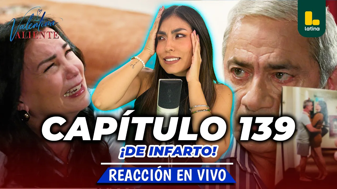 Reproducir: REACT VALENTINA VALIENTE - CAPÍTULO 139 ¡DESCUBREN A FRIDA! JUEVES 17 DE SEPTIEMBRE | LATINA EN VIVO