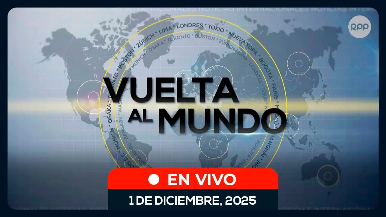 Reproducir: 🌍#ENVIVO | VUELTA AL MUNDO  #VueltaAlMundo 01/12/2025