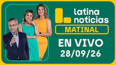 LATINA NOTICIAS MATINAL - LUNES 28 DE SEPTIEMBRE DE 2026
