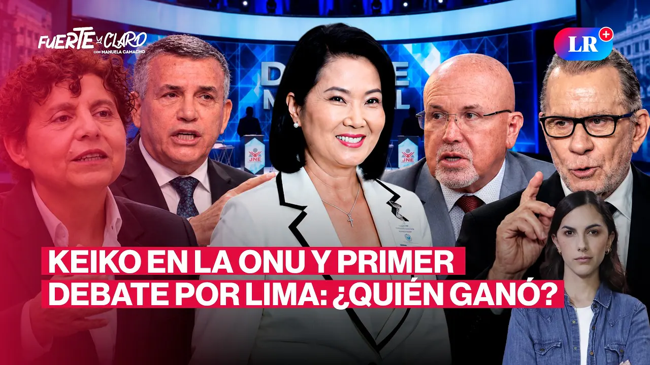 Reproducir: DISCURSO DE KEIKO EN LA ONU Y RESUMEN DEL PRIMER DEBATE MUNICIPAL POR LIMA | FUERTE Y CLARO