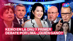 DISCURSO DE KEIKO EN LA ONU Y RESUMEN DEL PRIMER DEBATE MUNICIPAL POR LIMA | FUERTE Y CLARO