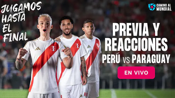 EN VIVO: PERÚ VS PARAGUAY POR ELIMINATORIAS - FECHA 18 | CAMINO AL MUNDIAL | REACCIONES EN CABINA