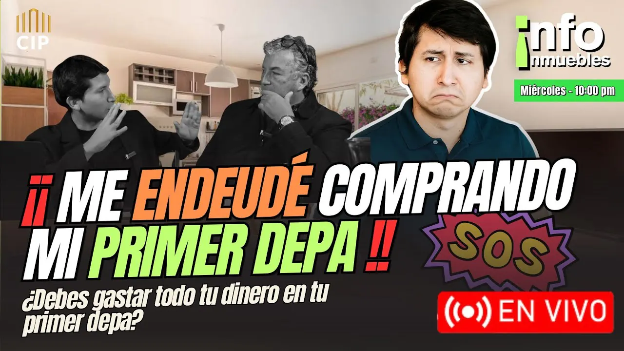 Reproducir: ME ENDEUDÉ COMPRANDO MI PRIMER DEPA | ¿DEBO GASTAR TODO MI DINERO EN MI PRIMER DEPA? | INFOINMUEBLES