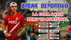"BREAK DEPORTIVO" CON ALDO ALVARADO Y FRANCISCO HERNÁNDEZ: COPA DAVIS PERÚ VS. PORTUGAL
