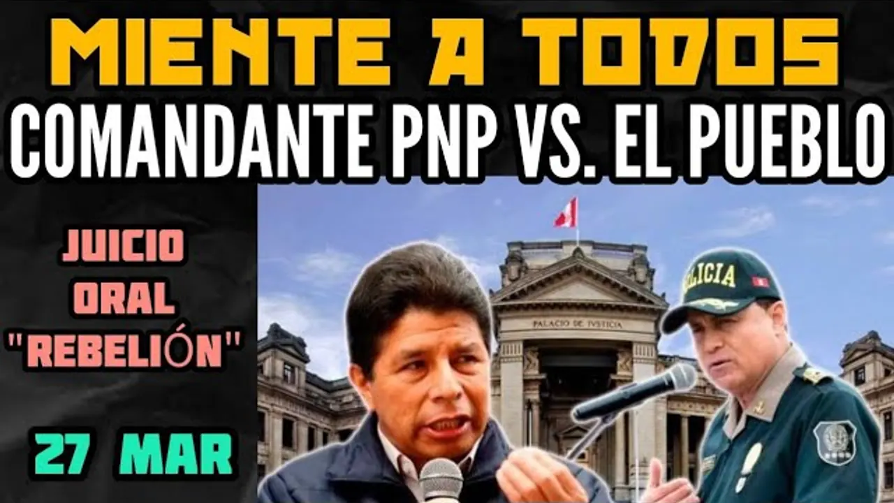 Reproducir: JUICIO ORAL: CASO REBELIÓN CONTRA PEDRO CASTILLO / PNP RAÚL ALFARO MIENTE Y SE DELATA - 27 MAR