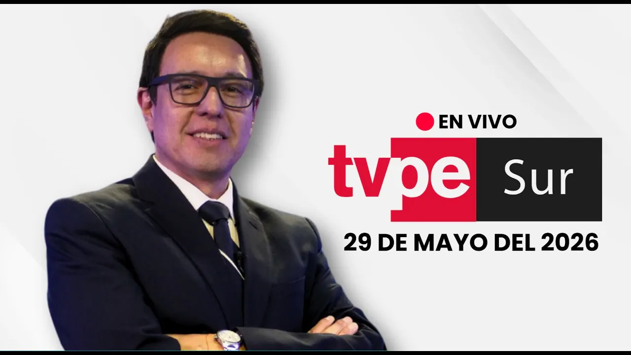 Reproducir: TVPerú Sur EN VIVO | Noticias desde el sur del Perú – 29 de mayo del 2026