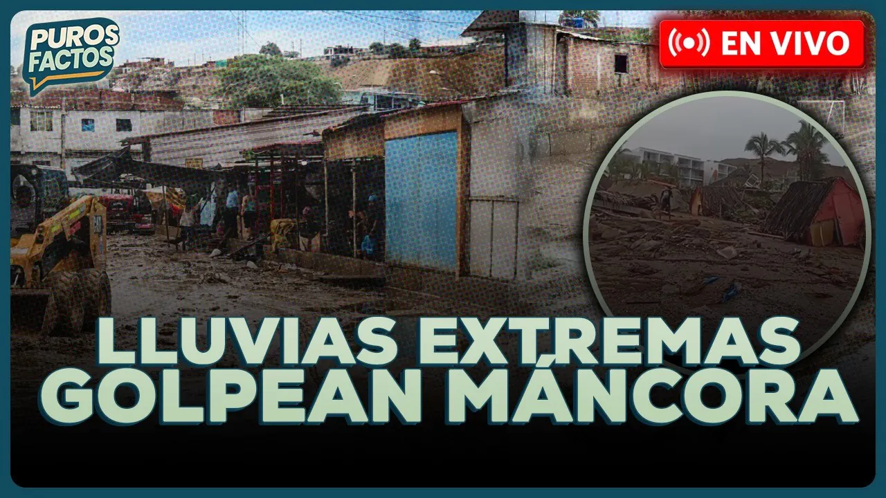 Reproducir: 🚨 #ENVIVO | ¡INTENSAS LLUVIAS GOLPEAN MÁNCORA! #PUROSFACTOS