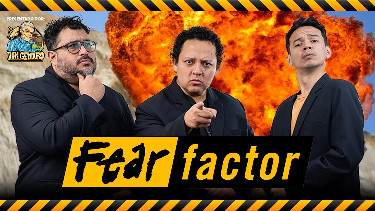 Reproducir: DON GENARO PRESENTA FEAR FACTOR