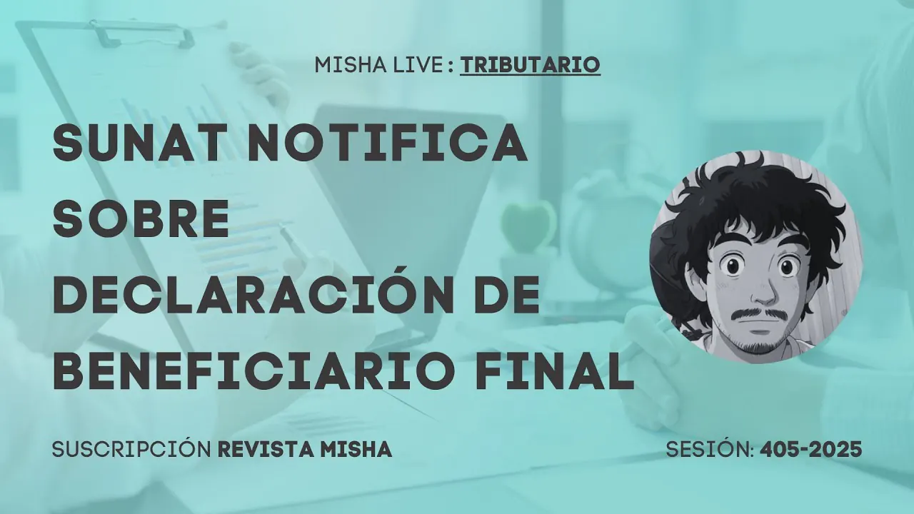 Reproducir: SUNAT NOTIFICA SOBRE DECLARACIÓN DE BENEFICIARIO FINAL