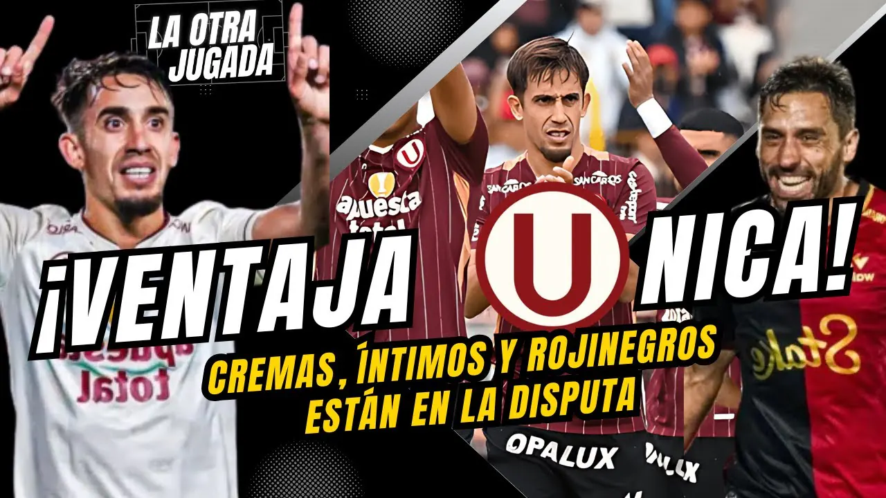 Reproducir: ¡VENTAJA ÚNICA! - CREMAS, ÍNTIMOS Y ROJINEGROS ESTÁN EN LA DISPUTA