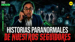 #ENVIVO HISTORIAS PARANORMALES DE NUESTROS SEGUIDORES PARTE 21 #VIAJEAOTRADIMENSIÓN