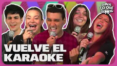 VUELVE EL KARAOKE - SOMOS LO QUE SOMOS