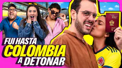 ME FUI HASTA COLOMBIA PARA DETONAR | ¿QUÉ TAN LEJOS VIAJASTE POR CALENTÓN? | GOOD FLORO