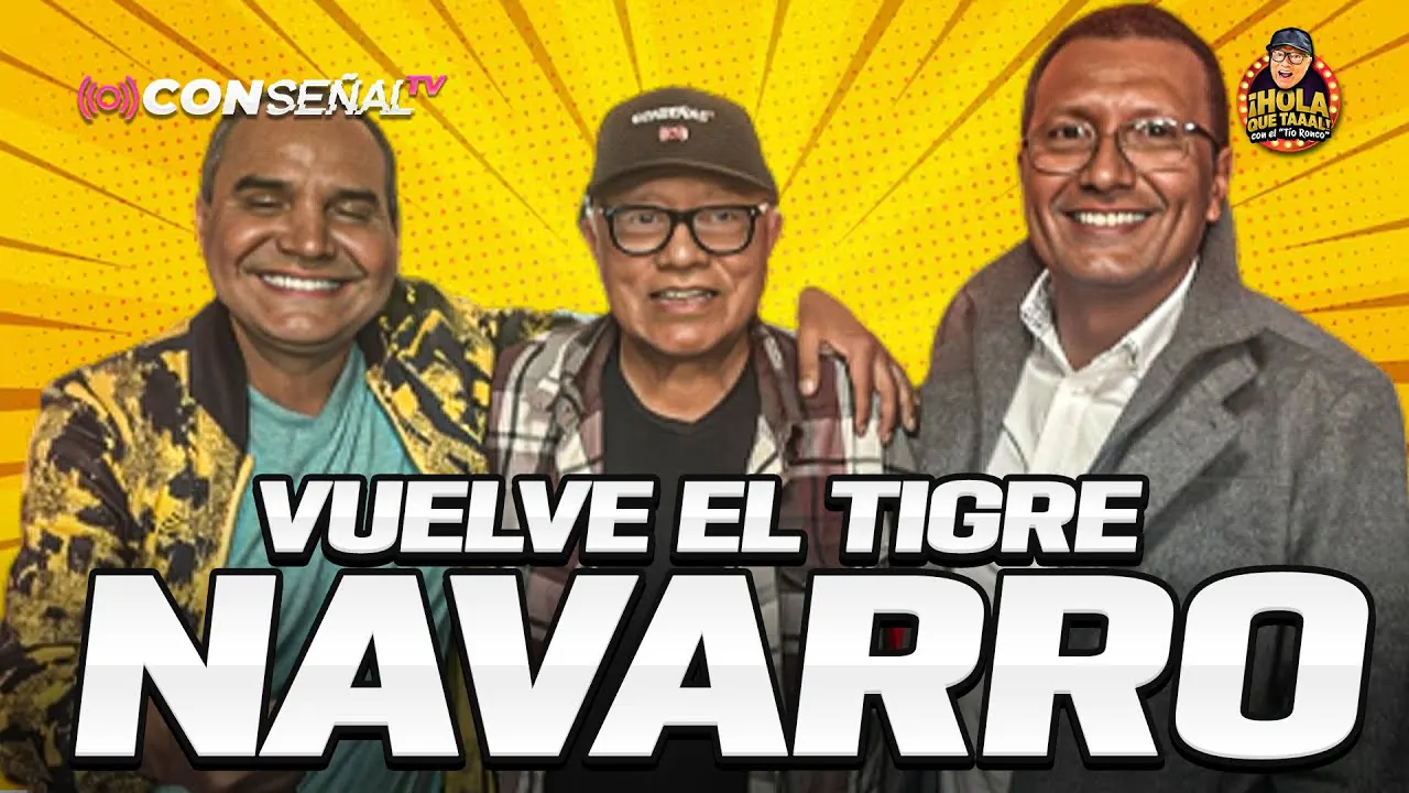 Reproducir: EL "TIGRILLO" NAVARRO VIENE AL PROGRAMA | HOLA QUE TAL