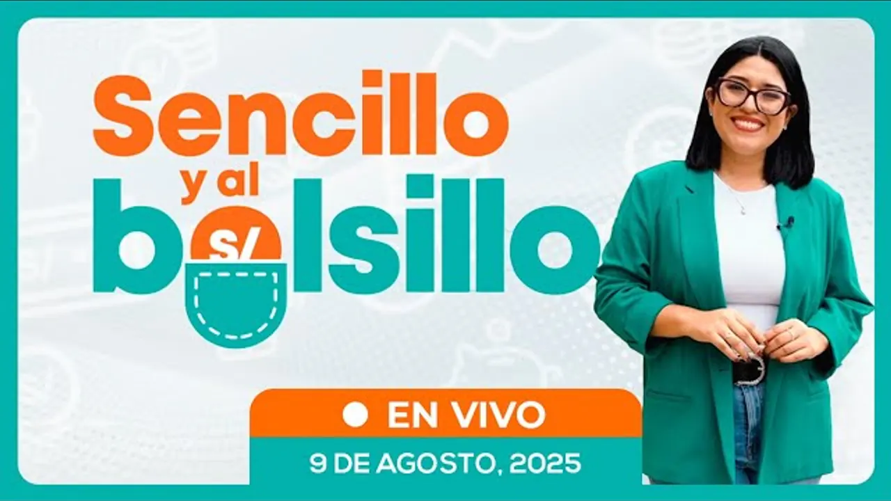 Reproducir: 💰📺 #ENVIVO 🔴 SENCILLO Y AL BOLSILLO 9/08/2025 #SENCILLOYALBOLSILLO