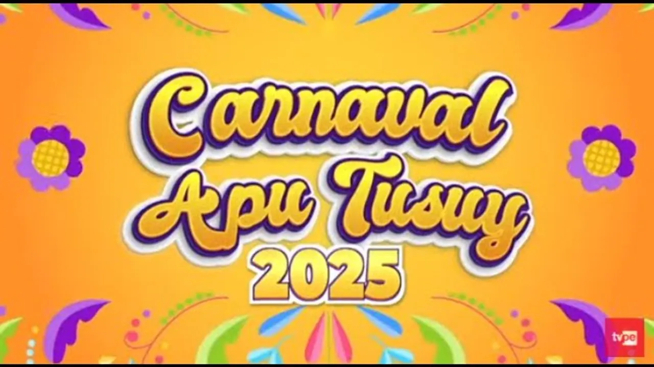 Reproducir: Carnaval de Apu Tusuy 2025 EN VIVO por TVPerú 🎭🎶🔥