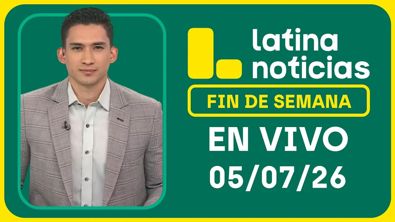 Reproducir: LATINA NOTICIAS CENTRAL - DOMINGO 05 DE JULIO DE 2026