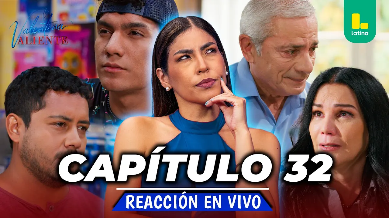 Reproducir: 🟢 REACT VALENTINA VALIENTE - CAPÍTULO 32 💕 LUNES 20 DE ABRIL | LATINA EN VIVO