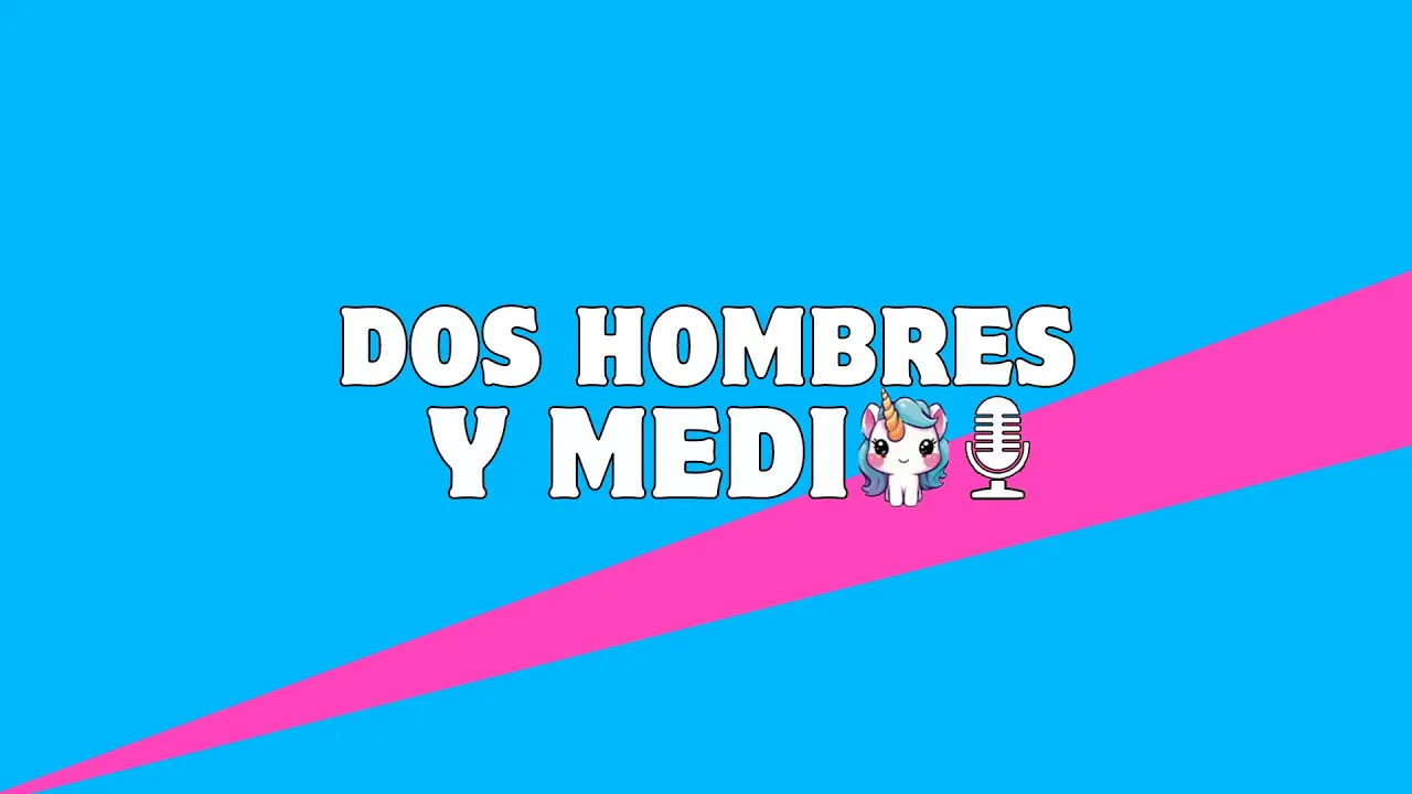 Reproducir: #DosHombresyMedio2025